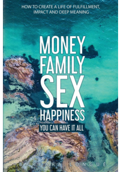 Money Family Sex & Happiness
