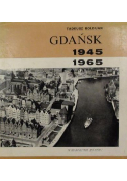 Gdańsk 1945 - 1965