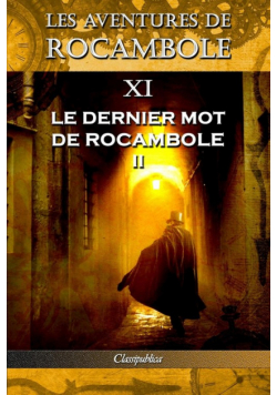 Les aventures de Rocambole XI