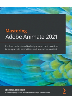 Mastering Adobe Animate 2021