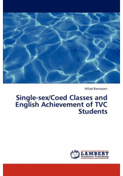 Single-Sex/Coed Classes and English Achievement of Tvc Students