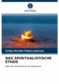Das Spiritualistische Ethos