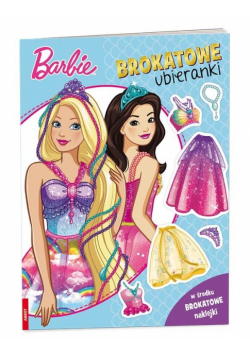Barbie Dreamtopia. Brokatowe ubieranki