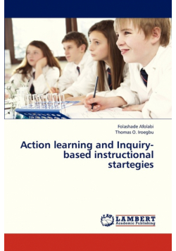 Action Learning and Inquiry-Based Instructional Startegies