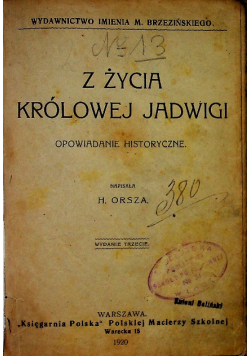 Z życia królowej Jadwigi 1920 r.