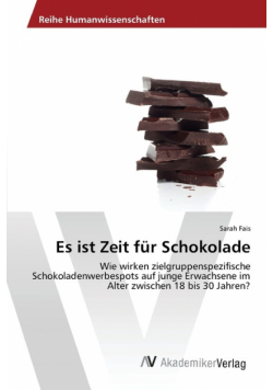 Es ist Zeit für Schokolade