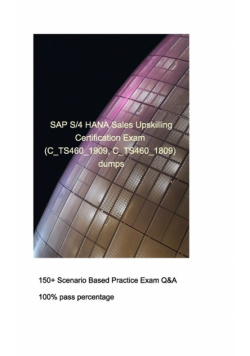 SAP S/4HANA Sales Upskilling Certification Exam (C_TS460_1909, C_TS460_1809)