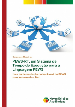 PEWS-RT, um Sistema de Tempo de Execução para a Linguagem PEWS