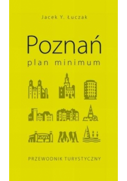 Poznań. Plan minimum