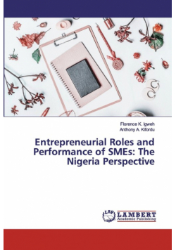 Entrepreneurial Roles and Performance of SMEs