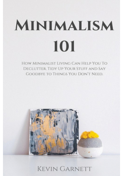 Minimalism 101