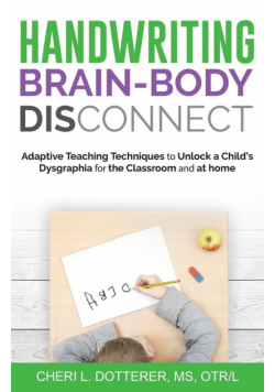 Handwriting Brain Body DisConnect
