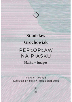 Perłopław na piasku. Haiku - images