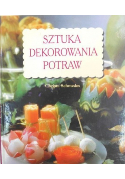 Sztuka dekorowania potraw