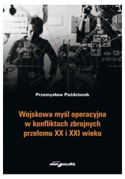 Wojskowa myśl operacyjna w konfliktach zbrojnych..
