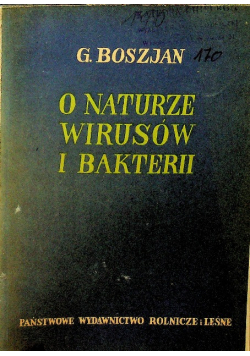 O naturze wirusów i bakterii 1950 r.