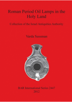 Roman Period Oil Lamps in the Holy Land