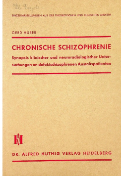 Chronische Schizophrenie