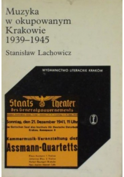 Muzyka w okupowanym Krakowie 1939 1945