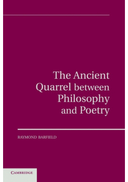 The Ancient Quarrel Between Philosophy and             Poetry