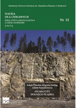 Nauka dla ciekawych.Pegmatyty Dolnego...nr 12