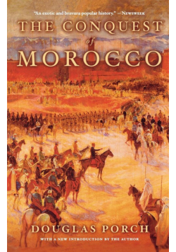 The Conquest of Morocco