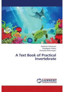 A Text Book of Practical Invertebrate