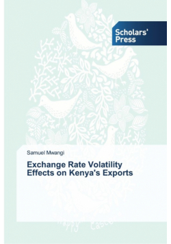 Exchange Rate Volatility Effects on Kenya's Exports