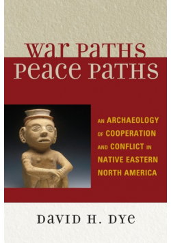 War Paths, Peace Paths
