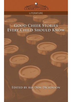 Good Cheer Stories Every Child Should Know