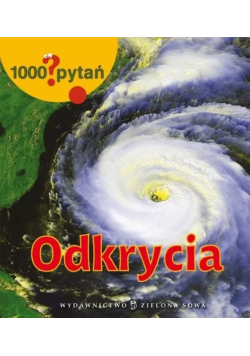 1000 pytań Odkrycia i wynalazki