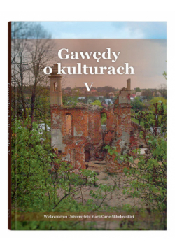 Gawędy o kulturach V