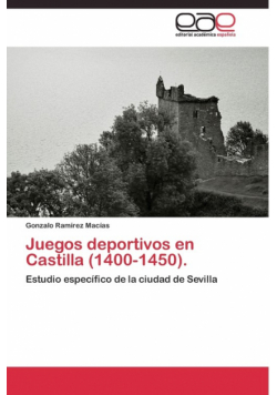 Juegos deportivos en Castilla (1400-1450).