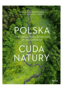 Polska. Cuda natury