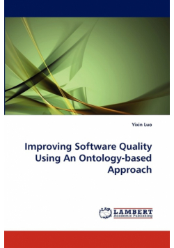 Improving Software Quality Using an Ontology-Based Approach