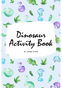 Dinosaur Coloring and Activity Book for Children (6x9 Coloring Book / Activity Book)