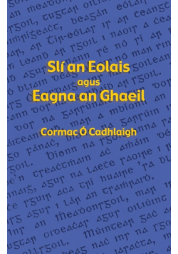 Slí an Eolais agus Eagna an Ghaeil