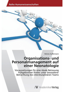 Organisations- und Personalmanagement auf einer Neonatologie