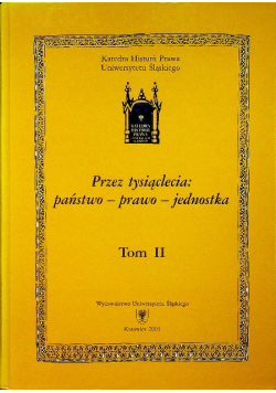 Przez tysiąclecia państwo prawo jednostka Tom II