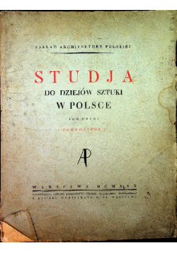 Studja do dziejów sztuki w Polsce tom II 1930 r.