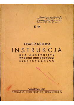 Tymczasowa instrukcja dla maszynisty wagony motorowego elektrycznego 1937 r