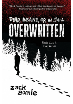 Dead, Insane, or in Jail
