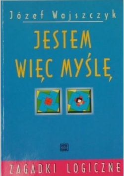 Jestem więc myślę
