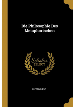 Die Philosophie Des Metaphorischen