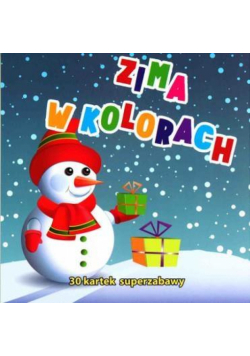 30 kartek superzabawy. Zima w kolorach