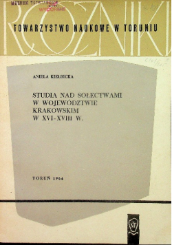 Studia nad sołectwami w województwie krakowskim w XVI - XVIII w.