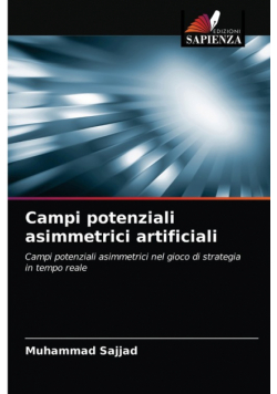 Campi potenziali asimmetrici artificiali