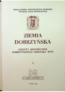 Ziemia dobrzyńska tom 1