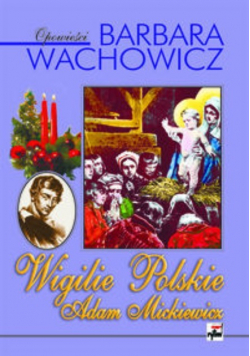 Wigilie Polskie Adam Mickiewicz