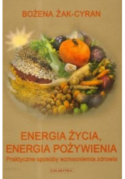 Energia życia energia pożywienia